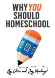 Why You Should Homeschool